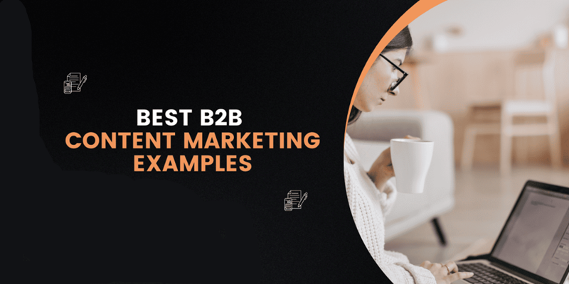 10 Examples Of Awesome B2B Content Marketing 3